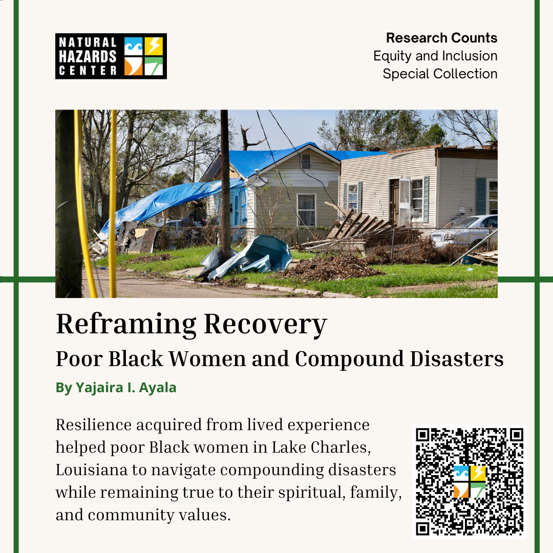 In 2020, residents of Lake Charles, Louisiana experienced both the COVID-19 pandemic and back-to-back Hurricanes Laura and Delta. For Research Counts, Yajaira Ayala explores how poor Black women navigated these disasters, with insights on resilience.