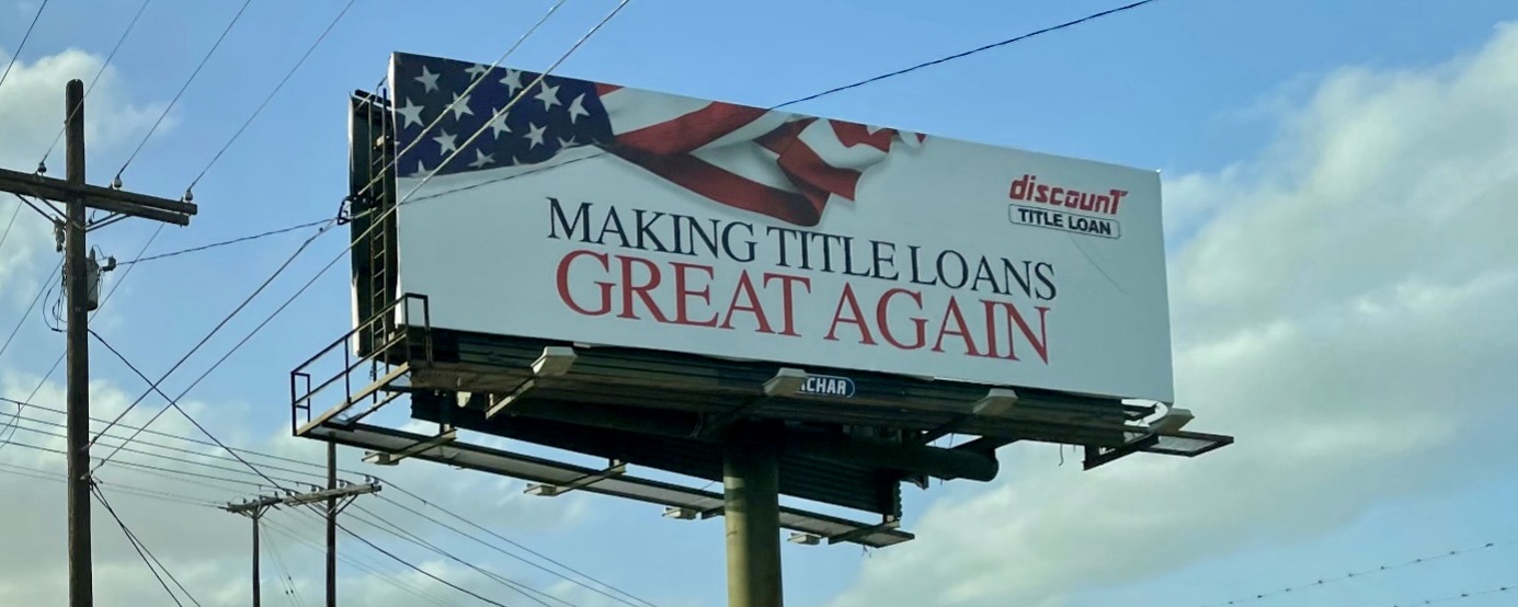 Signage for title loans and other predatory lending options are a common sight along South Texas Highways.